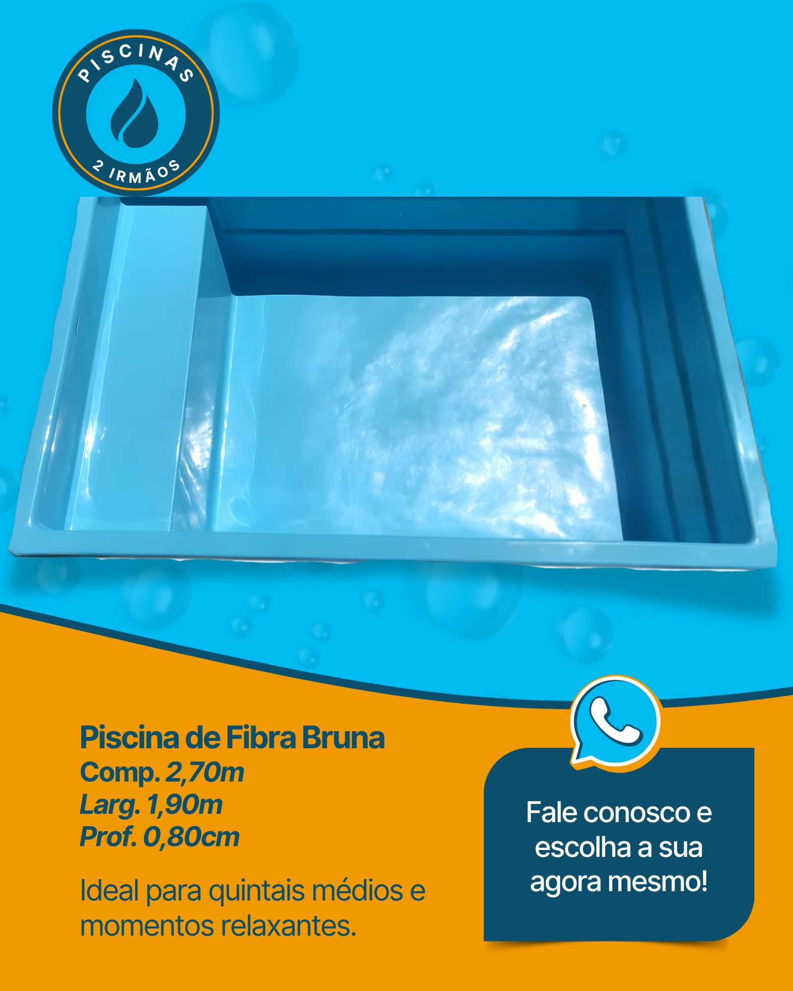 Piscina Bruna - 2 irmãos