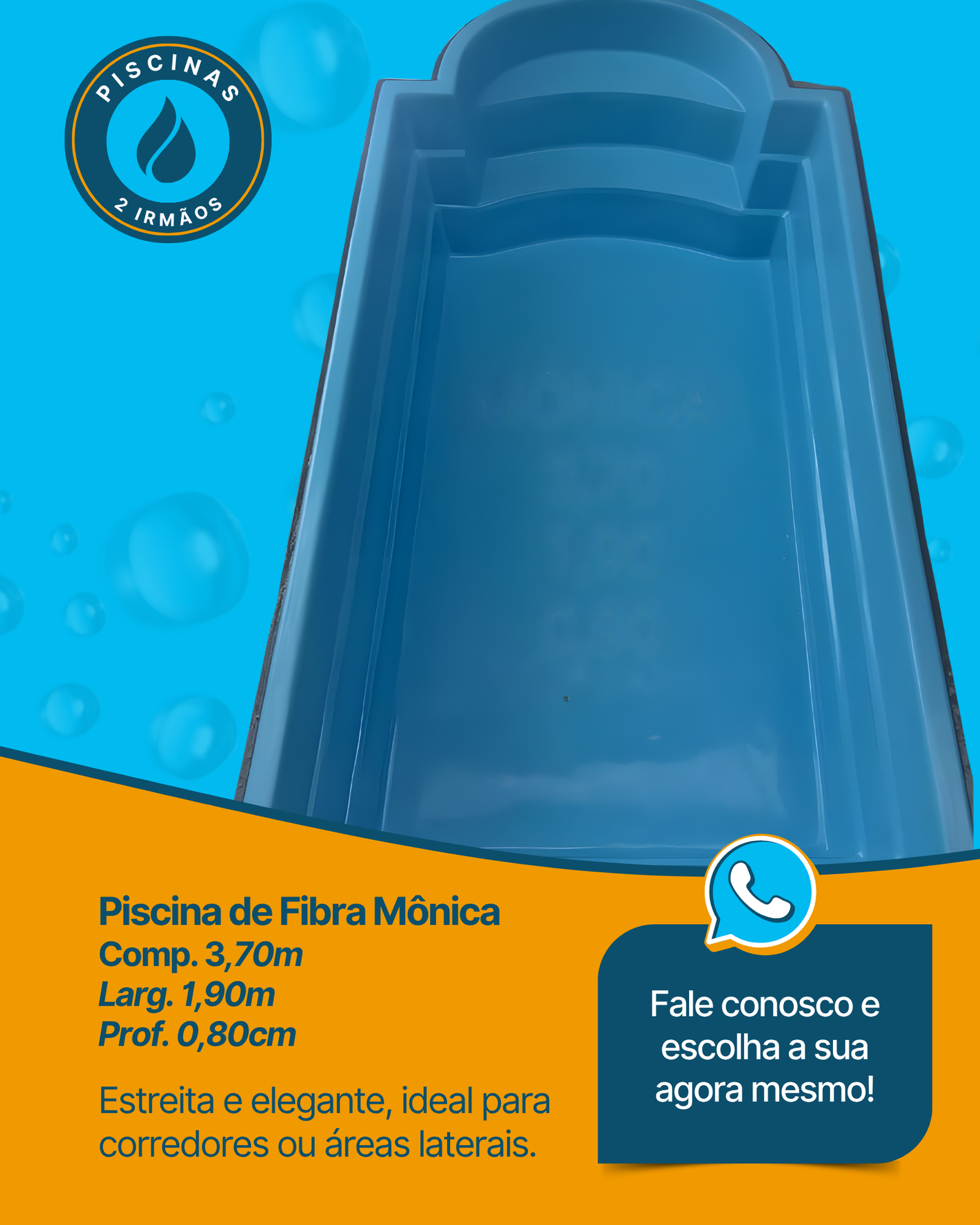 Piscina Monica - 2 irmãos